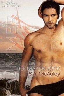 The Maker Jock - S.A. McAuley