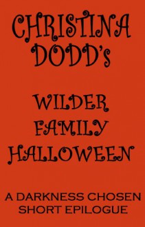 Wilder Family Halloween (Darkness Chosen) - Christina Dodd