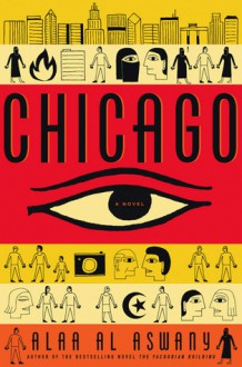 Chicago - Alaa Al Aswany