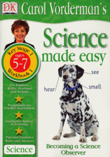 Becoming a Science Observer (Science Made Easy) - Carol Vorderman, David Evans