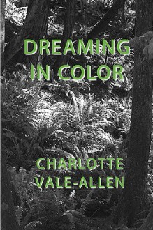 Dreaming in Color - Charlotte Vale Allen