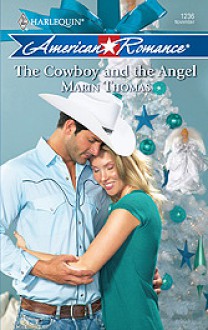 The Cowboy And The Angel - Marin Thomas