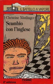 Scambio con l'inglese - Christine Nöstlinger