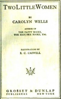 Two Little Women - Carolyn Wells