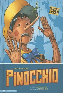 Pinocchio: Graphic Novel - Carlo Collodi, Alfonso Ruiz