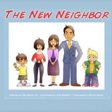 The New Neighbor - R.B. Bailey Jr., Kim Roberts