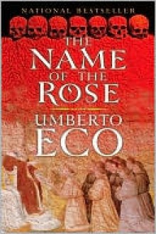 The Name of the Rose - Umberto Eco, William Weaver