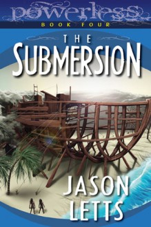 The Submersion - Jason Letts