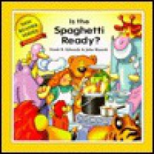 Is the Spaghetti Ready? - Frank B. Edwards