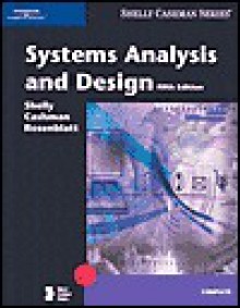 Systems Analysis and Design: Complete [With CDROM] - Gary B. Shelly, Thomas J. Cashman, Harry J. Rosenblatt