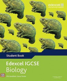 Edexcel I Gcse Biology Student Book - Philip Bradfield, Steve Potter