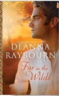 Far in the Wilds (A Spear of Summer Grass 0.5) - Deanna Raybourn