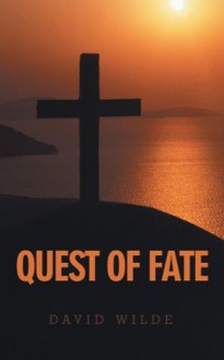 Quest Of Fate - David Wilde