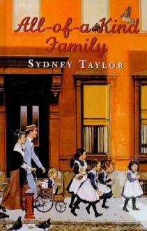 All-Of-A-Kind Family (All-Of-A-Kind Family (Pb)) - Sydney Taylor, Helen John