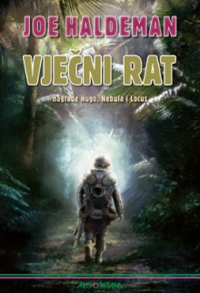 Vječni rat - Joe Haldeman, Ilija Barišić