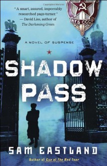 Shadow Pass (Inspector Pekkala #2) - Sam Eastland