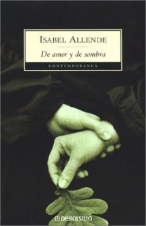 De Amor Y De Sombra - Isabel Allende