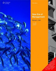 New Era Of Management, 10 Th Edition, 2012 - Richard L. Daft