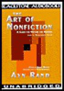 The Art of Nonfiction (Audio) - Ayn Rand, Robert Mayhew, Peter Schwartz, Marguerite Gavin