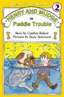 Henry and Mudge in Puddle Trouble - Cynthia Rylant