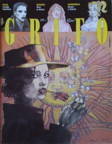 Il Grifo n. 19 - Anno II - Vincenzo Mollica, Milo Manara, Enki Bilal, Franco Matticchio, Joel Alessandra, Peppino De Filippo, Walter Minus, Danijel Žeželj, Francesco Guccini, Roberto Benigni, Giovannino Guareschi, Sergio Staino