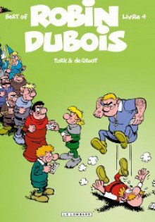 Best of Robin Dubois, Livre 4 - Bob de Groot, Turk