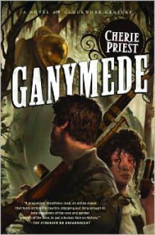 Ganymede - Cherie Priest