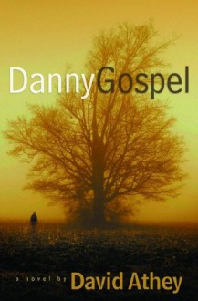 Danny Gospel - David Athey