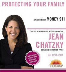 Money 911: Protecting Your Family - Jean Chatzky