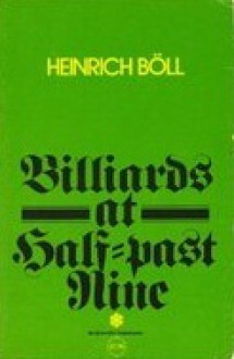 Billiards at Half-Past Nine - Heinrich Böll