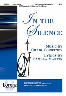 In the Silence - Pamela Martin, Craig Courtney