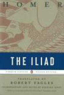 The Iliad (Penguin Classics) - Homer, E.V. Rieu