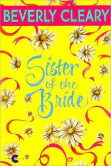 Sister of the Bride - Beverly Cleary, Beth Krush, Joe Krush