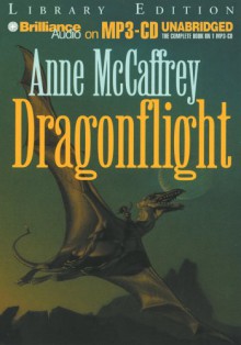 Dragonflight (Pern: Dragonriders of Pern, #1) - Anne McCaffrey