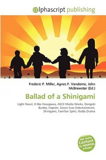 Ballad of a Shinigami - Agnes F. Vandome, John McBrewster, Sam B Miller II