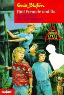 Fünf Freunde erforschen die Schatzinsel (Fünf Freunde, #1) - Enid Blyton