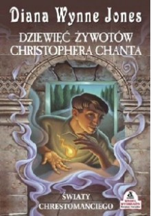 Dziewięć żywotów Christophera Chanta - Diana Wynne Jones