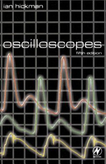 Oscilloscopes - Ian Hickman