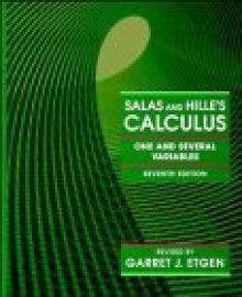 Salas and Hille's Calculus One and Several Variables - Garret J. Etgen, Einar Hille, Saturnino L. Salas