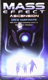 Mass Effect: Ascension - Drew Karpyshyn