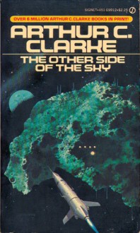 The Other Side of the Sky - Arthur C. Clarke