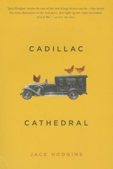 Cadillac Cathedral - Jack Hodgins