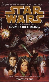 Dark Force Rising - Timothy Zahn