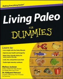 Living Paleo for Dummies - Melissa Joulwan, Kellyann Petrucci