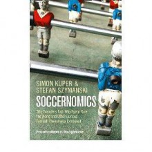 Soccernomics - Simon Kuper, Stefan Szymanski