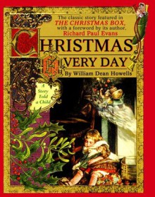 Christmas Every Day - William Dean Howells, Gina DiMarco