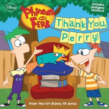 Thank You, Perry! - Scott Peterson, Dan Povenmire, Jeff Marsh