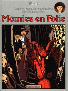 Momies En Folie - Jacques Tardi