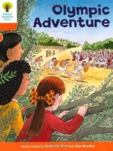 Olympic Adventure (Oxford Reading Tree, Stage 6, More Stories B) - David Hunt, Alex Brychta, Roderick Hunt