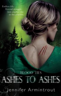 Ashes To Ashes - Jennifer Armintrout